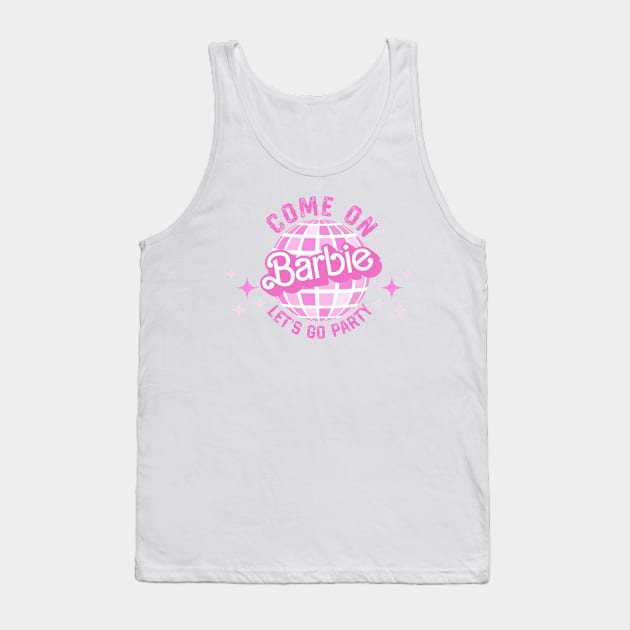 Come On Let's Go Party - Disco Ball Tank Top by LopGraphiX